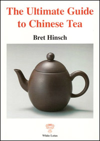 ultimate-guide-to-chinese-tea-brett-hirsch.jpg ultimate-guide-to-chinese-tea-brett-hirsch.jpg